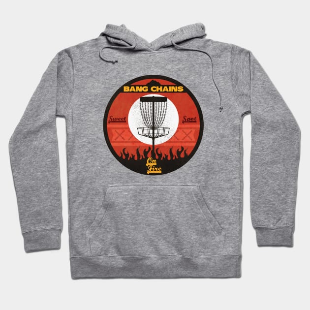 Bang Chains On Fire Hoodie by CTShirts